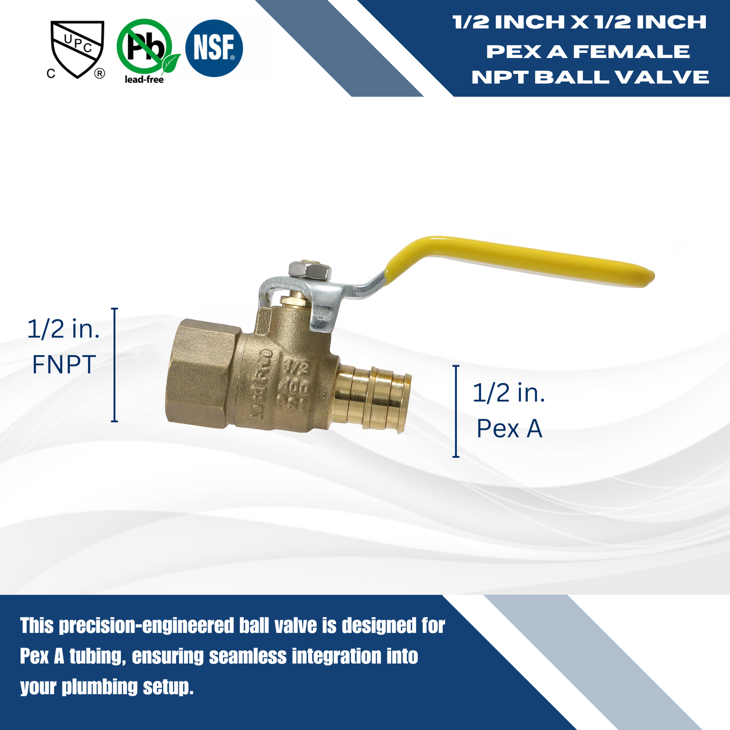 Pex-A Expansion FNPT Ball Valve Measuring Pex A 3/4" x 3/4" Female NPT Ball Valve Specifically Pex A Female NPT Ball Valve