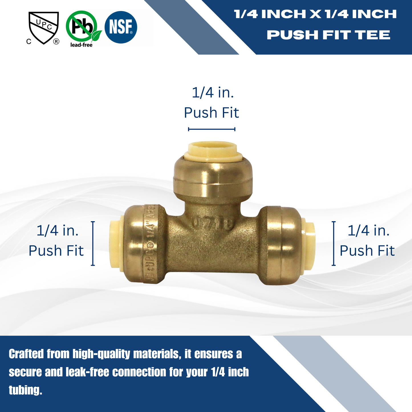Push Fit Tee Push to Connect Tee Measuring 1/4 inch Push Fit Tee Specifically Push Fit Tee