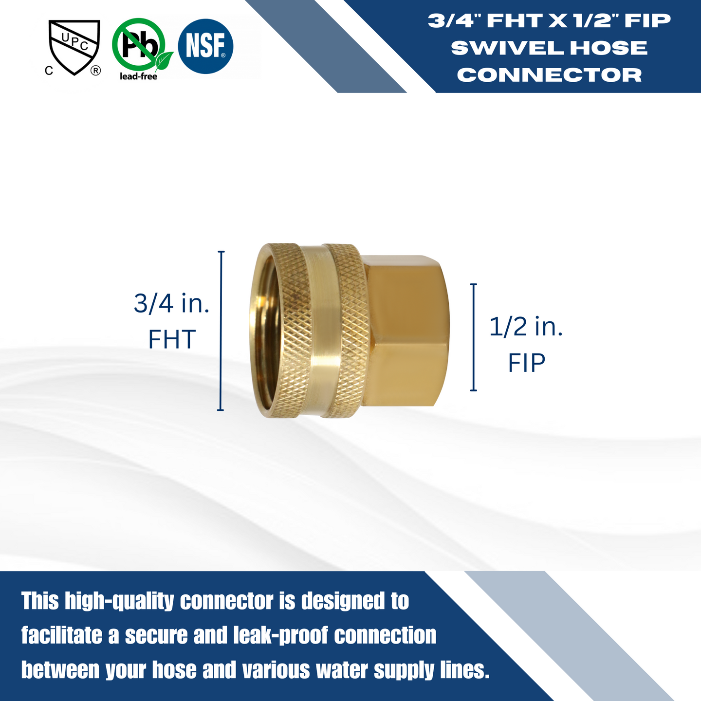 3/4 Inch FHT x 1/2 Inch FIP Swivel Hose Connector