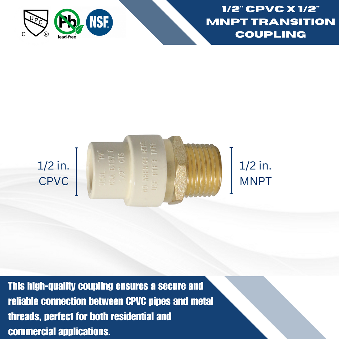 1/2 Inch CPVC X 1/2 Inch MNPT Transition Coupling