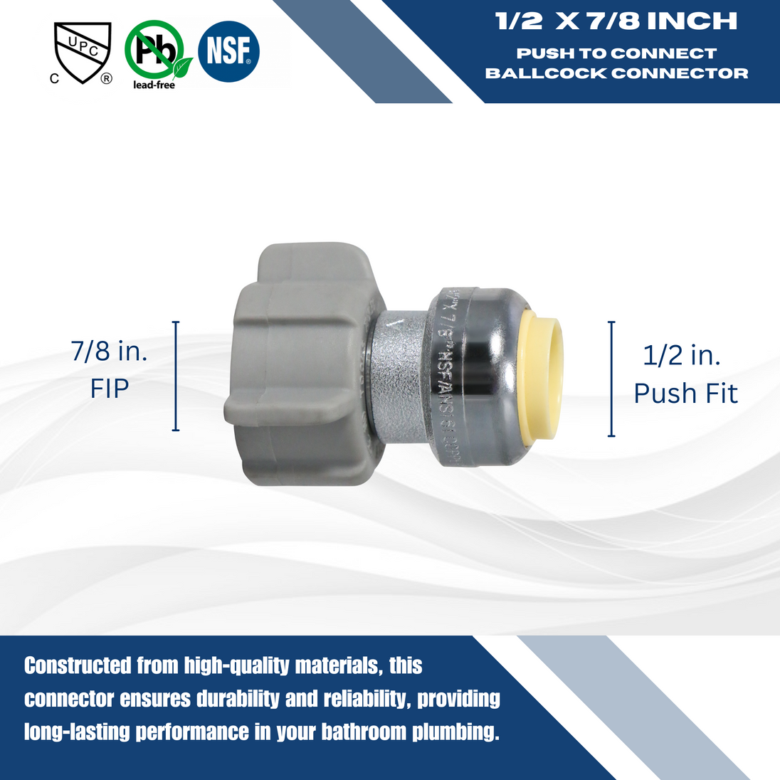 Push-to-Connect 1/2 Inch x 7/8 Inch Ballcock Toilet Adapter