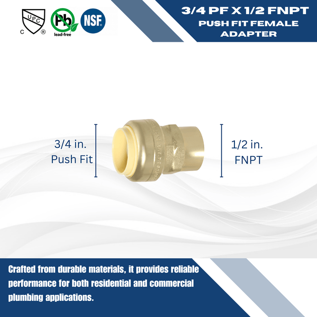 3/4 Inch Push-to-Connect x 1/2 inch Female Adapter