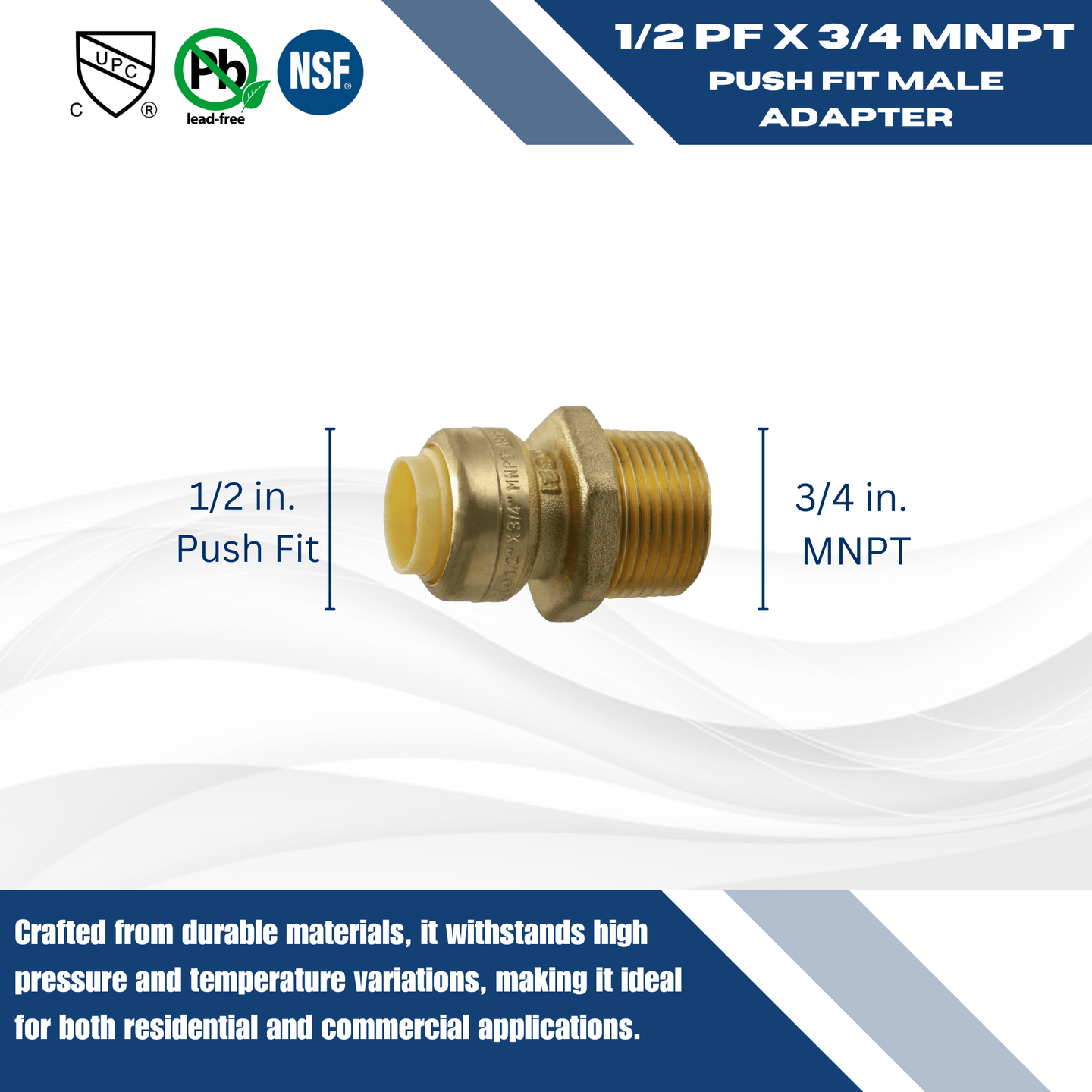 1/2 inch Push-to-Connect x 3/4 inch Male Adapter