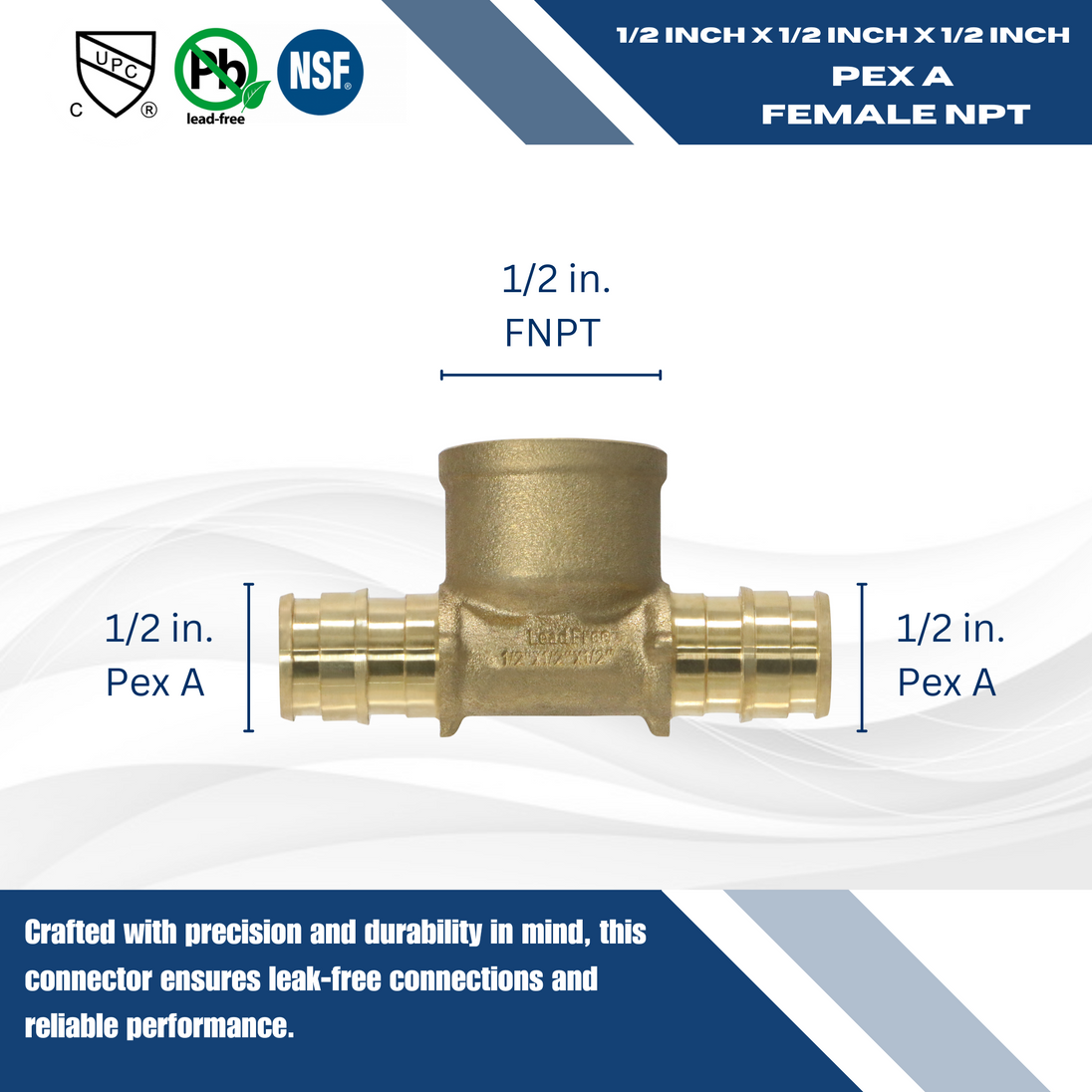1/2 Inch Pex-A Expansion Female NPT Tee
