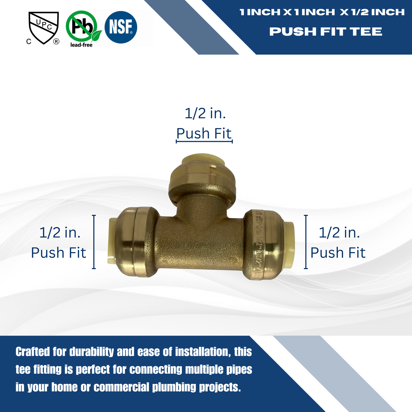 1/2 inch Push-to-Connect Tee