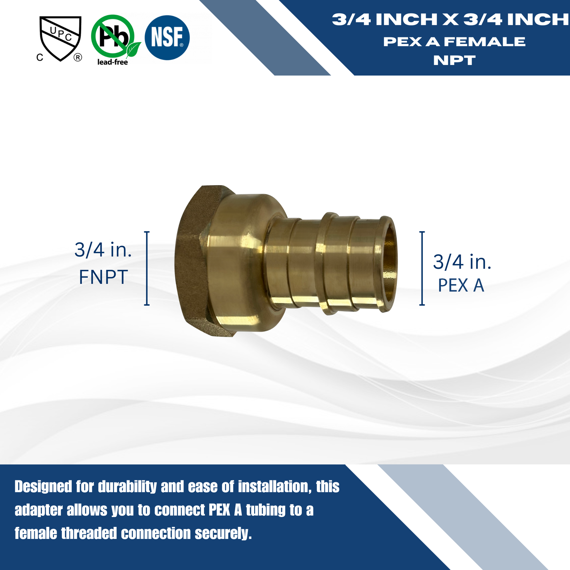  Pex-A Expansion Reducing FNPT Measuring Pex A 3/4" x 1/2" Female NPT Specifically Pex A Female NPT