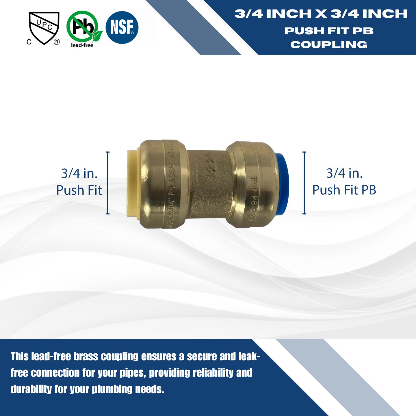 Push-to-Connect 3/4 Inch x 3/4 Inch PB Coupling