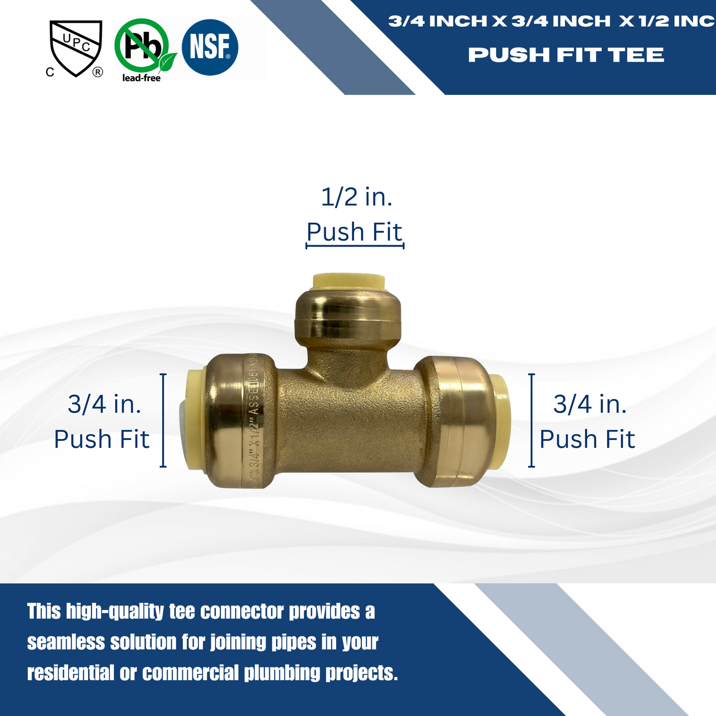 3/4 Inch x 3/4 Inch x 1/2 Inch Push-to-Connect Tee