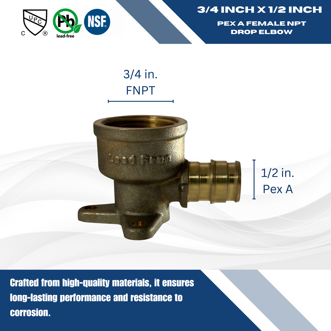 Pex-A Expansion 1/2 Inch x 3/4 Inch FNPT Drop Ear Elbow