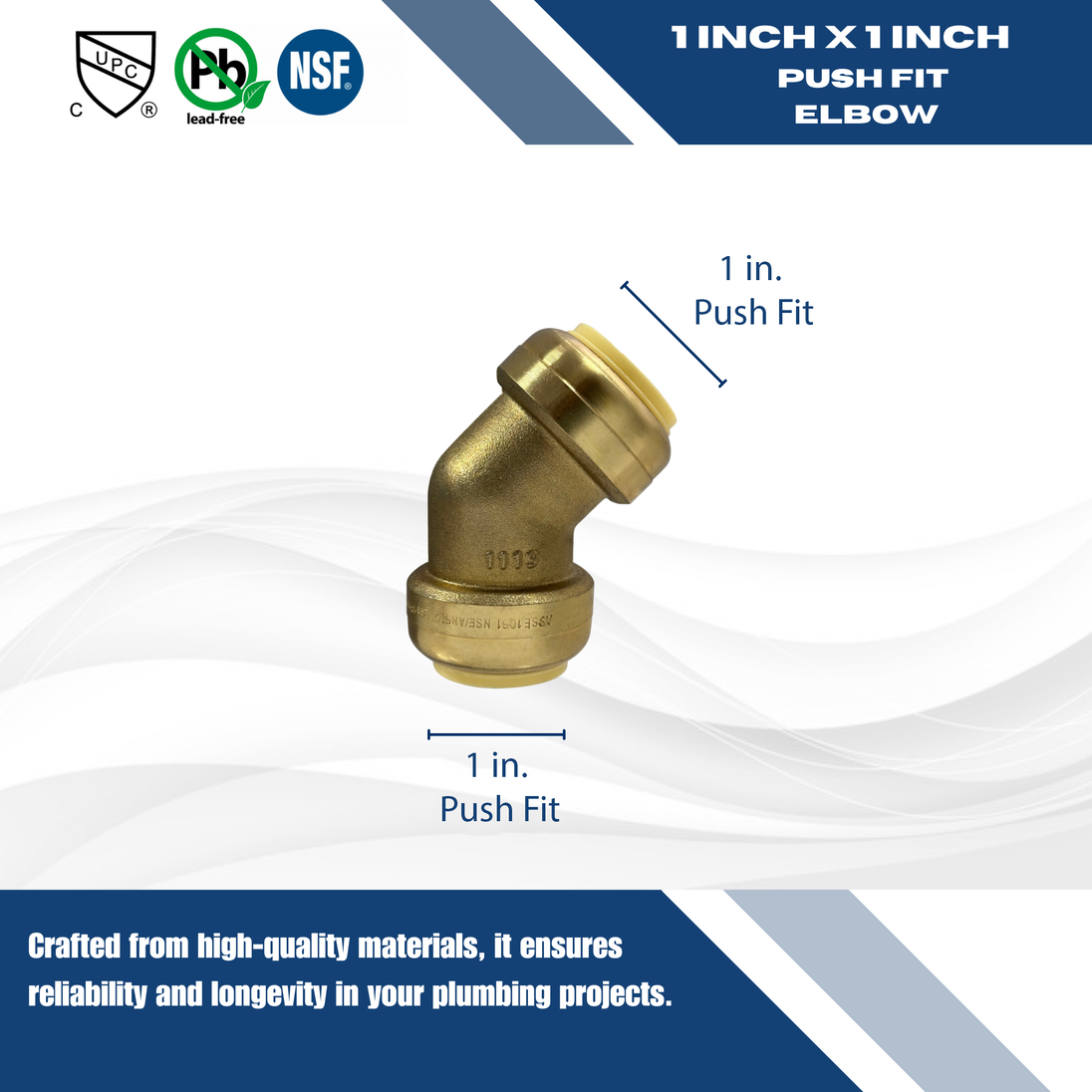 Push-to-Connect 1 Inch x 1 Inch 45 Degree Elbow