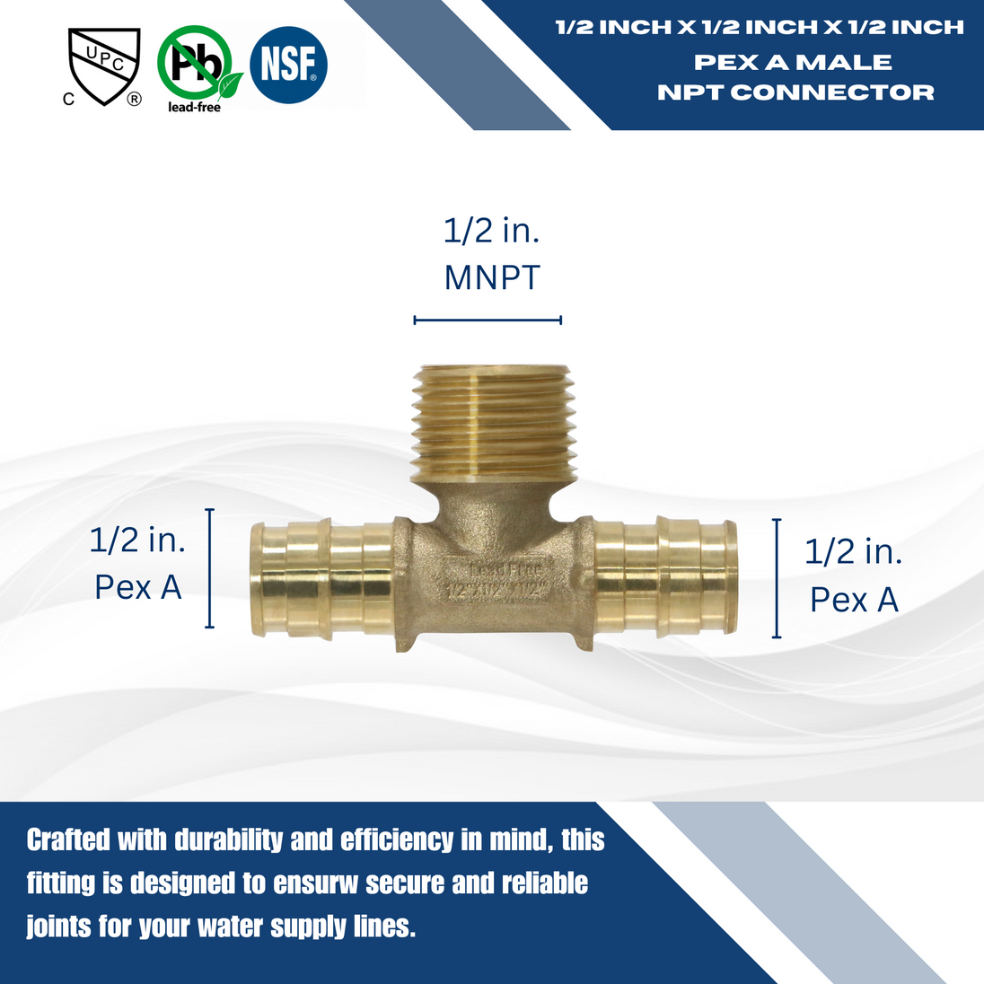 1/2 Inch Pex-A Expansion Male NPT Tee