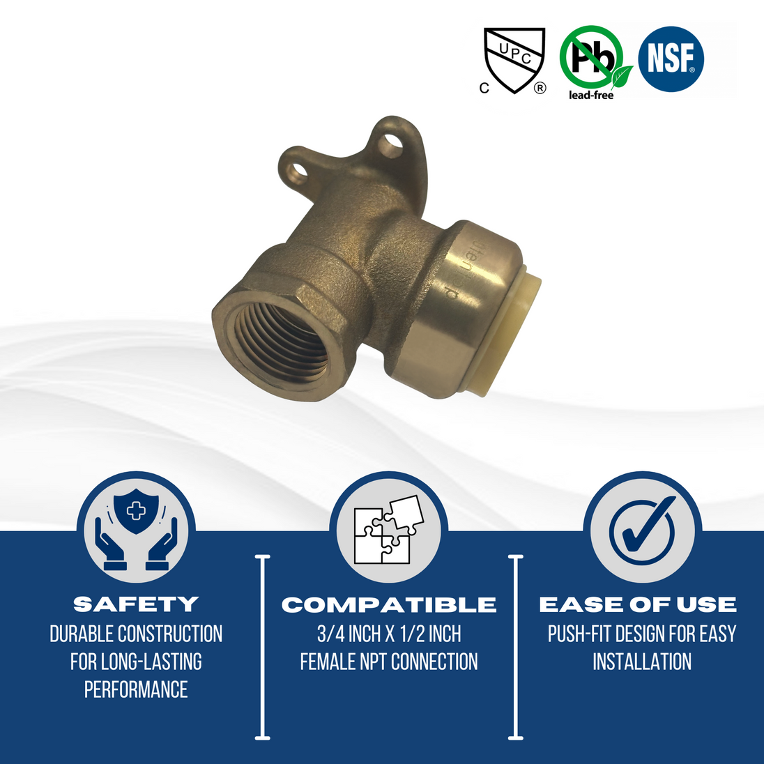 Push-to-Connect 3/4 Inch x 1/2 Inch Female Elbow with Drop Ear