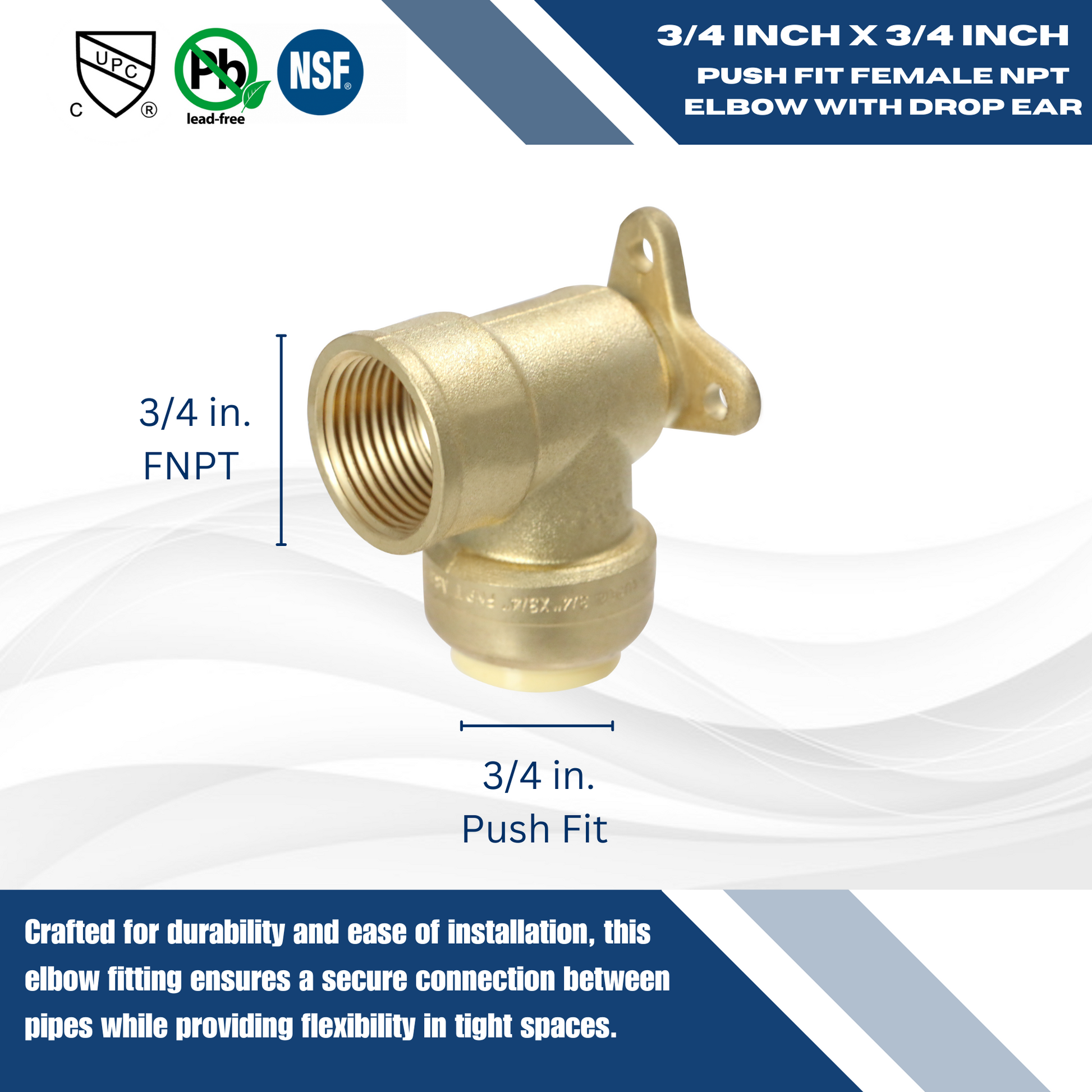  Push Fit Female Elbow with Drop Ear Measuring Push Fit 3/4" x 3/4" Female Elbow with Drop Ear Specifically Push Fit Female Elbow with Drop Ear