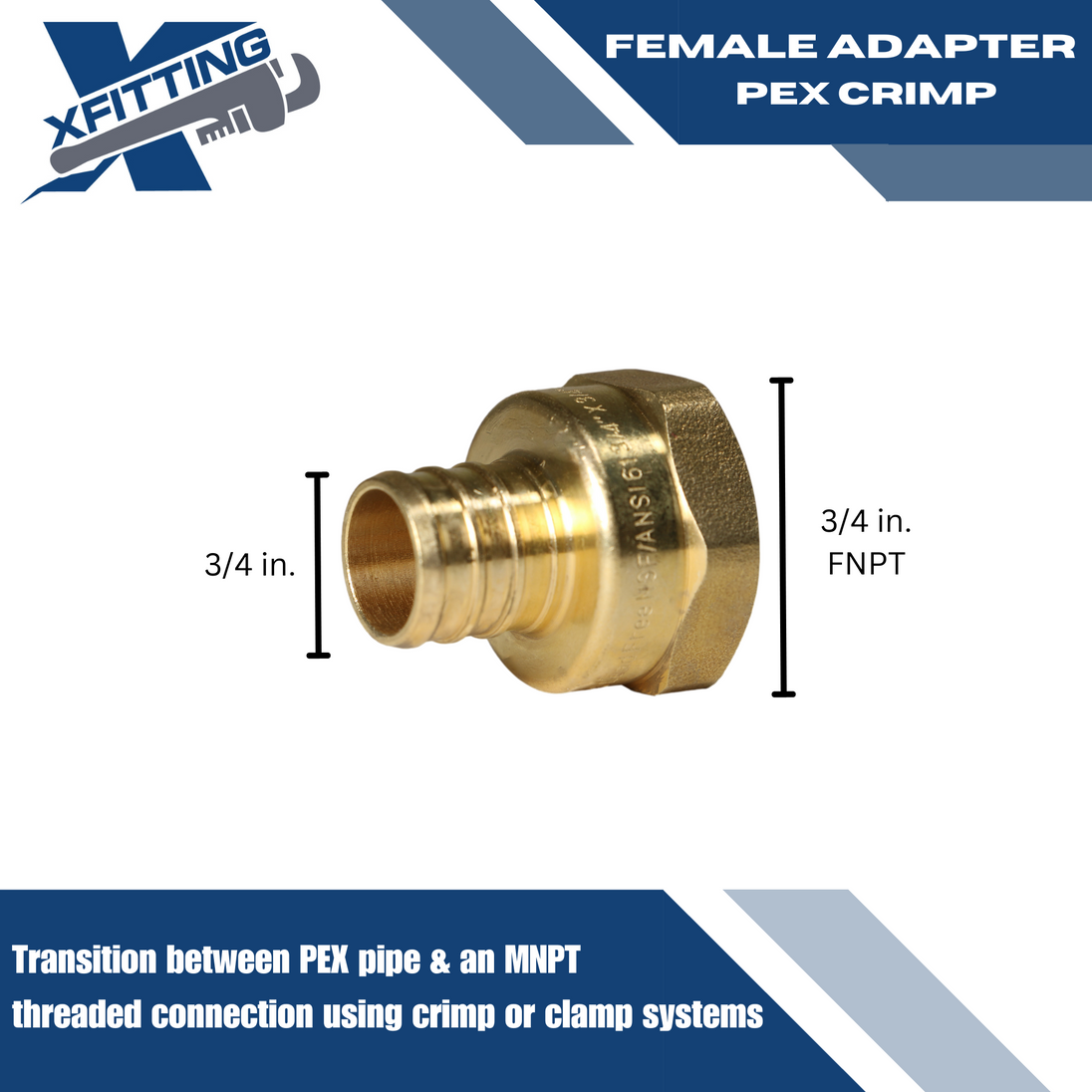 3/4 Inch PEX-B Barb Crimp X 3/4 Inch FEMALE NPT ADAPTER