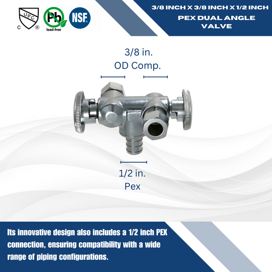 3/8 Inch OD Compression x 3/8 Inch OD Compression x 1/2 Inch Pex Dual Angle Valve