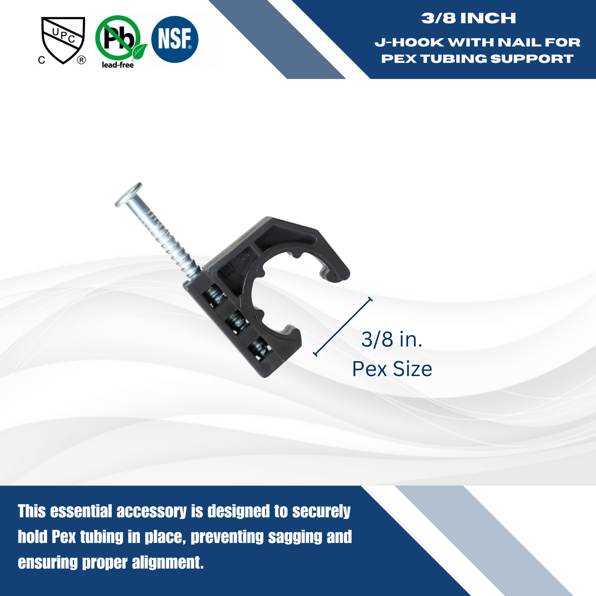  J-Hook with Nail For Pex Tubing Pipe Support Measuring 1/2" J-Hook with Nail For Pex Tubing Pipe Support Specifically J-Hook with Nail For Pex Tubing Pipe Support
